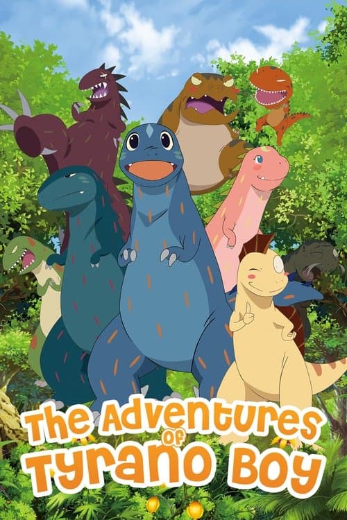 The Adventures of Tyrano Boy (2015) poster