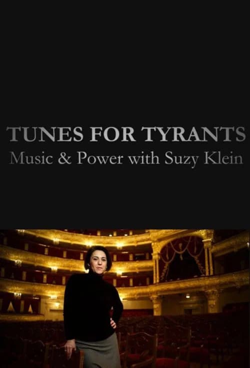 Tunes for Tyrants: Music and Power with Suzy Klein poster