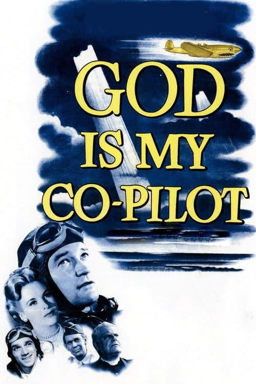 God Is My Co-Pilot (1945) poster