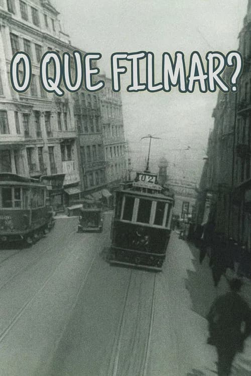 What to Film? poster