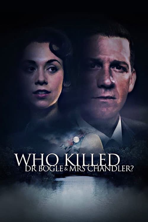Who Killed Dr Bogle and Mrs Chandler? (2006) poster