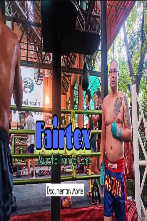 Fairtex Muaythai Training Camp Documentary Movie poster