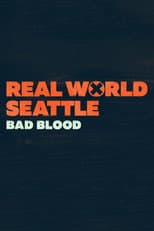 Seattle: Bad Blood poster