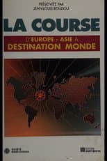 La Course Europe-Asie poster