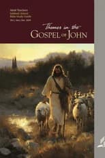 Themes in the Gospel of John - 4th Quarter 2024 poster