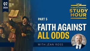 Lesson: 5 - Faith Against All Odds