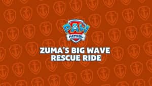 Search & Rescue: Zuma's Big Wave Rescue Ride