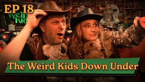 The Weird Kids Down Under