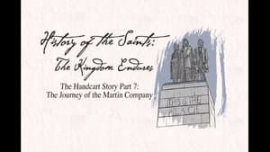The Handcart Story Part 7: The Journey of the Martin Company