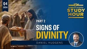 Lesson: 2 - Signs of Divinity