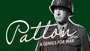 General George Patton: A Genius for War