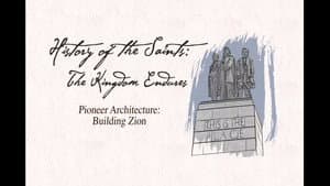 Pioneer Architecture: Building Zion