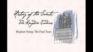 The Last Days of President Brigham Young