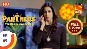 Partners - Trouble Ho Gayi Double - Episode 69 - 2nd March 2018
