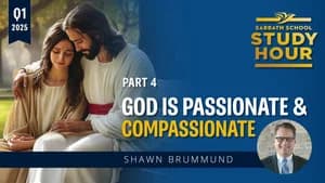 God Is Passionate and Compassionate