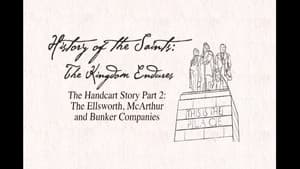 The Handcart Story Part 2: The Ellsworth, McArthur, and Bunker Companies