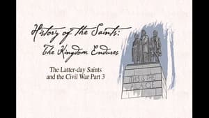 The Latter-day Saints and the Civil War Part 3: Involvement and Impact