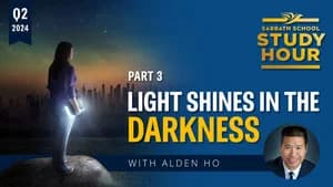 Lesson: 3 - Light Shines in the Darkness