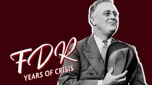 FDR: Years of Crisis