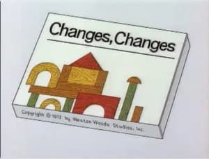 Changes, Changes