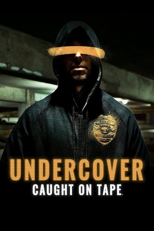 Undercover: Caught on Tape (2024) poster