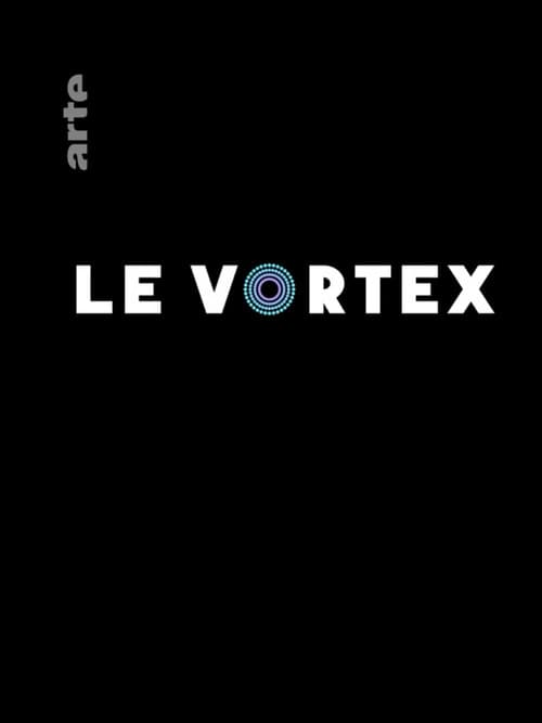 The Vortex (2019) poster