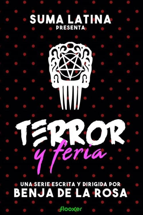 Terror y feria (2019) poster