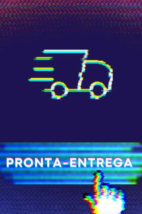 Pronta-Entrega (2025) poster