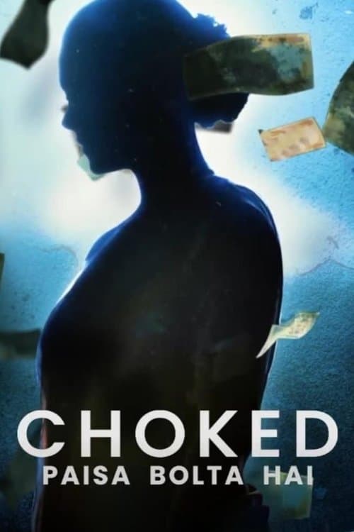 Choked: Paisa Bolta Hai (2020) poster