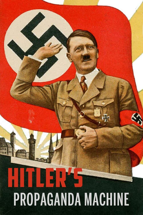 Hitler's Propaganda Machine (2017) poster
