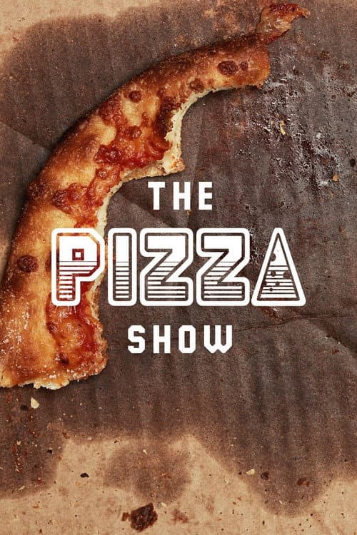 The Pizza Show (2016) poster