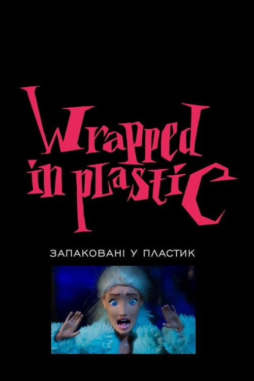 Wrapped in Plastic (2020) poster