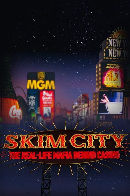 Skim City: The Real-Life Mafia Behind Casino (2023) poster