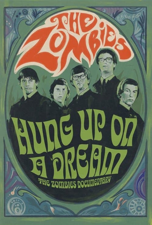 Hung Up on a Dream: The Zombies Documentary (2024) poster