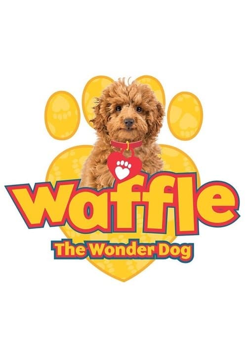 Waffle the Wonder Dog (2018) poster