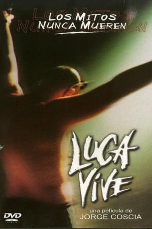 Luca Lives (2002) poster