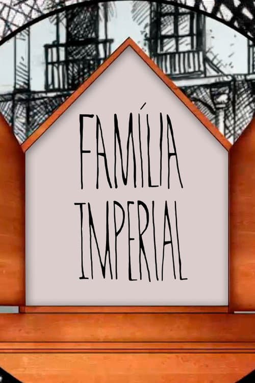 FamÃlia Imperial (2012) poster