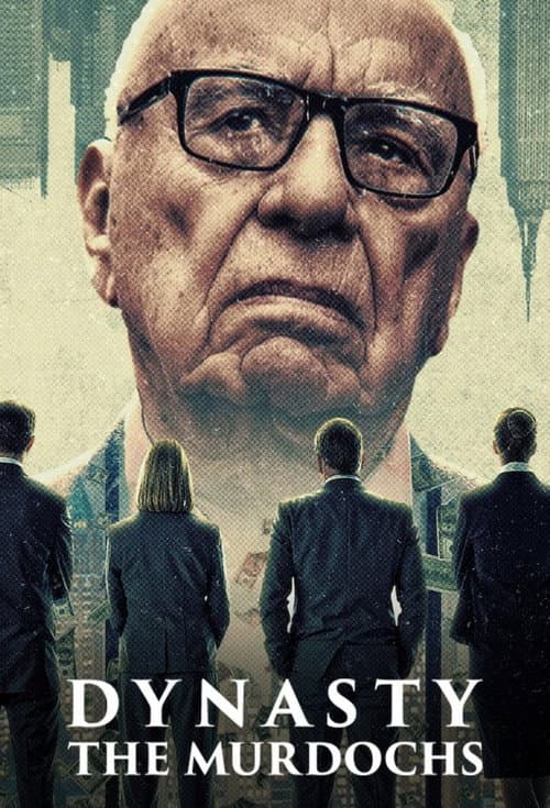 Dynasty: The Murdochs (2026) poster