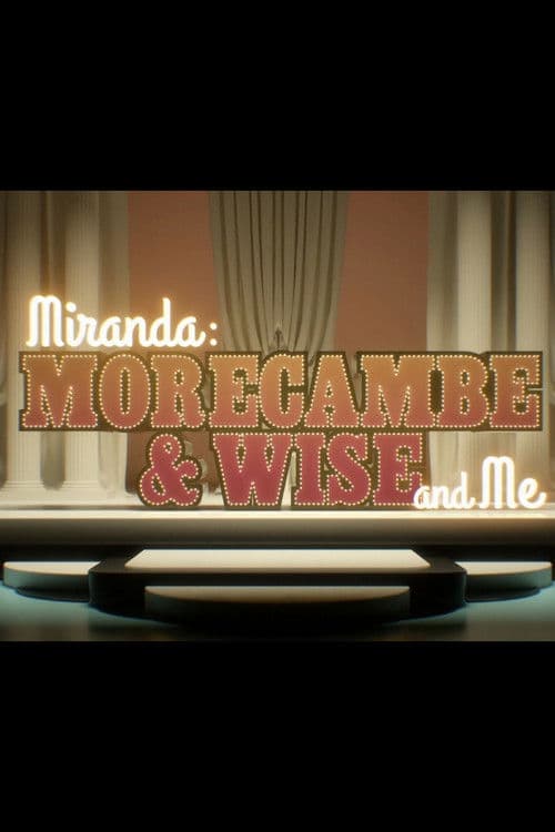 Miranda: Morecambe & Wise and Me (2017) poster