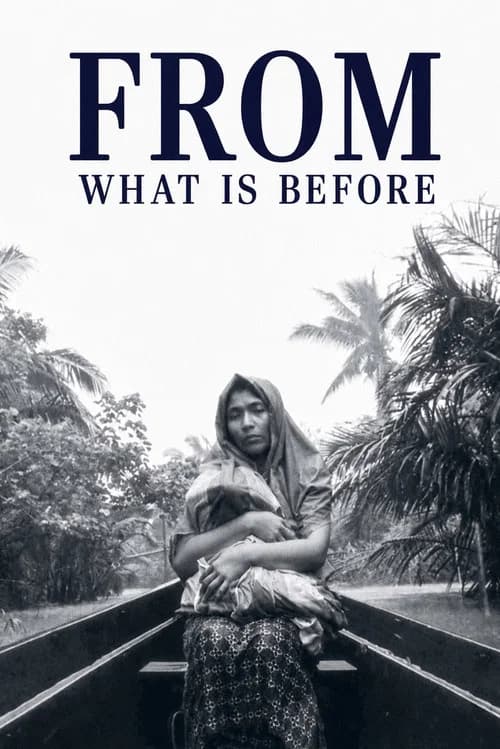 From What Is Before poster