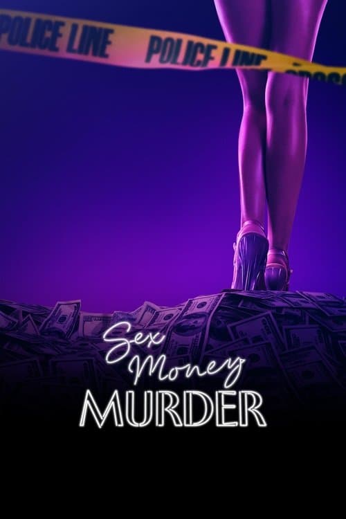 Sex, Money, Murder (2025) poster