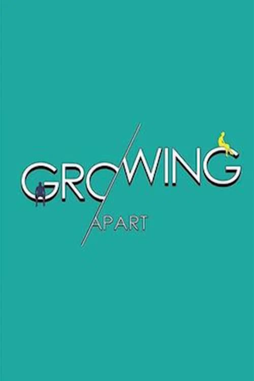 Growing Apart poster