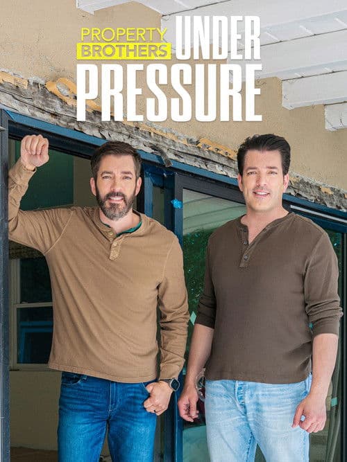Property Brothers: Under Pressure (2026) poster