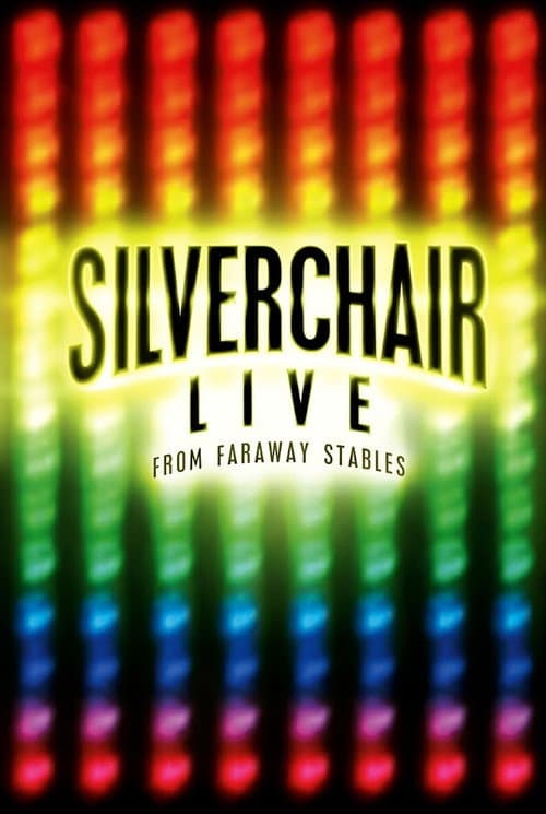 Silverchair: Live From Faraway Stables poster