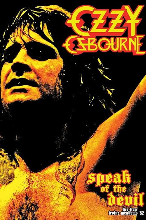 Ozzy Osbourne: Speak of the Devil - Blizzard Of Ozz Tour 82 (2010) poster