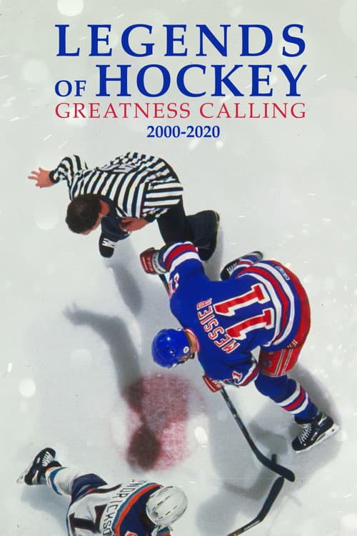 Legends of Hockey: Greatness Calling 2000-2020 (2022) poster