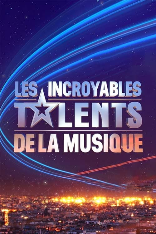 Les Incroyables Talents de la musique (2019) poster