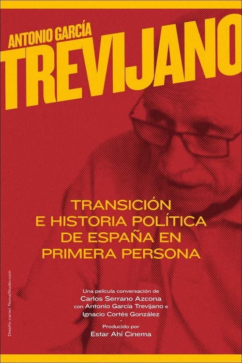 Antonio GarcÃa-Trevijano: Transición e historia polÃtica de España en primera persona (2021) poster