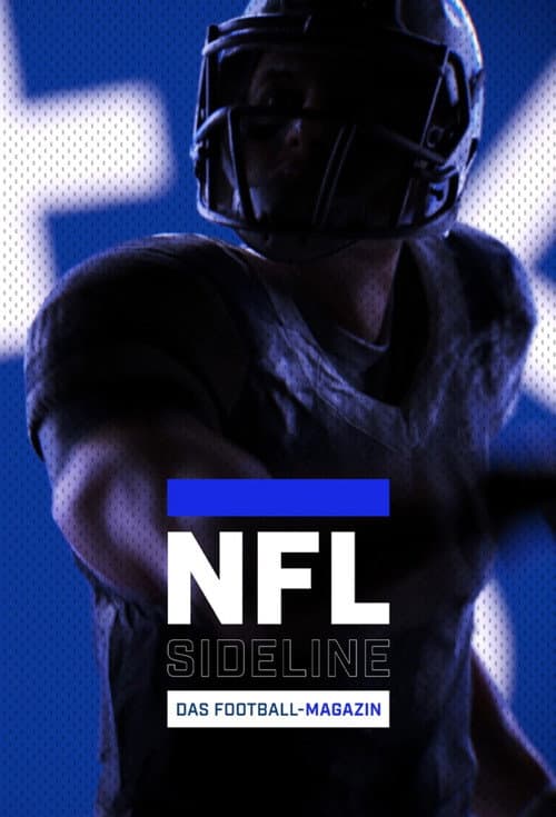 NFL Sideline – Das Football-Magazin (2023) poster