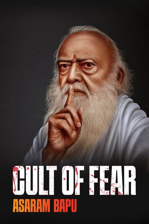 Cult of Fear: Asaram Bapu (2025) poster